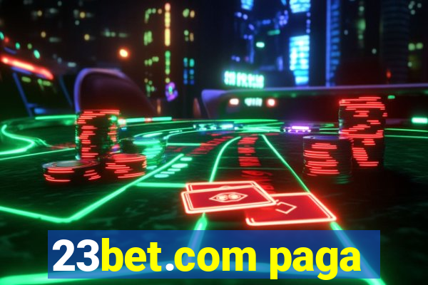 23bet.com paga